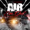 Air em Out (feat. Lil Biggs) (Explicit) - Chilli Chill&Lil Biggs