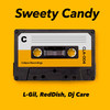 Sweet Candy (Dj Care) - L-Gil&DJ Care