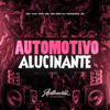 Automotivo Alucinante (Explicit) - DJ MAGRAO ZN&Authentic Records&Mc Mr Bim&MC Vuk Vuk