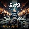 5 12 (feat. Lil R & Jey Boy) (Explicit) - Ovnis Company Inc&Lil R&Jey Boy