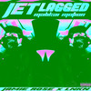 Jet Lagged - Jamie Rose&LNKN&Malikai Motion