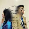 On My Own - Matthaios&Martina Ortega