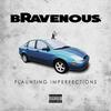 Won't Stop (feat. Dragon Fli Empire) (Explicit) - Bravenous&NOCKNOCK&Dragon Fli Empire