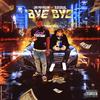 Bye Bye (feat. 2Soul) (Remix|Explicit) - Jayvaun&2Soul