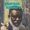 Oh Lord, Let Me Do No Wrong - Pharoah Sanders