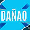 Dañao (feat. Javaito Carty) (Explicit) - Starlin El Tremendo&Javaito Carty