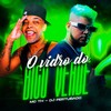 O Vidro do Bico Verde (Explicit) - dj pertubado&Mc Th