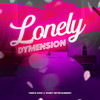 Lonely (Explicit) - Dymension