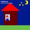 Music For Apartments - Lullatone