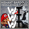 I Should Have Known - Nishant Bardoloi