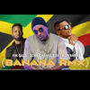 Banana Konshens Remixx (feat. Konshens & Jose Chameleone) (Explicit) - Fik Gaza&Konshens&Jose Chameleone