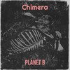 Chimera - Planet B