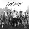 Lay Low (feat. David Lyn) - BrakaBeats&David Lyn