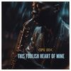 This Foolish Heart of Mine - Guru Sax