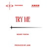 Try Me (Explicit) - Neshry Trapan