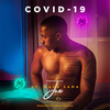 COVID-19 (feat. Maua Sama) - Jux&Maua Sama