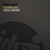 Come On (Arja Remix) - Breather&Arja
