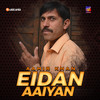 Eidan Aaiyaan - Aamir Khan