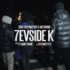 7evside K (Explicit) - SweepersENT&Sdot Go&NazGPG&Jay Hound