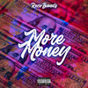 More Money (Explicit) - Reco Bands&Skyler Bands