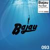 For Real (Original Mix) - Bajau