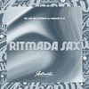 Ritmada Sax (Explicit) - DJ MENOR C15&MC GW&MC Kitinho