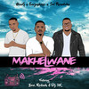Makhelwane - EmjayKeyz&MacG&Sol Phenduka&BON&Nsizwa&Redash&DJ 2K