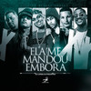 Ela Me Mandou Embora (Explicit) - Dj Lorin&Mc Vitin da Igrejinha&MC GORDINHO DO CATARINA&mc menor thalis&Mc Du Red&DJ PQUATRO