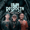 Uma Resposta - MC Igota&Mc Menor Vini&MC GDL&Lourenbeats