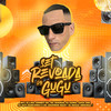 Set Revoada do Gugu - DJ Rugal Original&Lira Johnny Mc&Mc Magrão&Mc Ig&Mc guizinho niazi&Gugu GR6&DJ Guina&DJ SATI MARCONEX