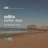 Better Days (Sub Question Remix) - Sollito&Sub Question