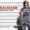 Kalakaar - Daniel DQ&MC Ray