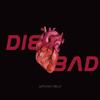 Die Bad (Explicit) - Witcho Melo