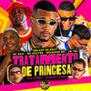 Tratamento de Princesa (Explicit) - Gelado No Beat&Eo Chaves&Bruninho Mc&MC Saci&Duck no Beat&Patinhas no Beat&jm tsv