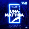 Una Mattina (Stutter Techno) - Just Mike&Nerds At Raves