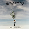 RUN IT UP (Explicit) - Zukky&Kingg kel