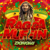 Ragga Muffin (Explicit) - Zionomi