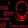 A Long Night (Explicit) - K.BRock&Sapiano