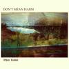 don't mean harm - white rabbit