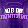 Job Ou Conteúdo (Explicit) - Lú Beatz&Leozera&MC Léo Original&DJ Charles Original