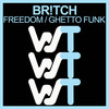 Freedom - Br!tch