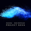Project Nova - Radion6&Mike Redfields