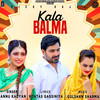 Kala Balma - Annu Kadyan&Vicky Kajla