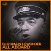 All Aboard (Original Mix) - DJ Romain&Ewonder