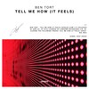 Tell Me How (It Feels) - Ben Tort