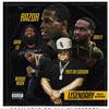 Legendary - RAZOR&Quilly&Dark Lo&Murda Mook