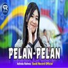 Pelan - Pelan - Adinda Rahma