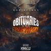 Obituaries Are Temporary (Explicit) - Rob Ruckus