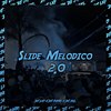 Slide Melodico 2.0 Sped Up (Explicit) - DJ LX7&Dj Jun01&Dj SKL