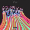 AMAZING GR4CE (Explicit) - Tokyo's Revenge